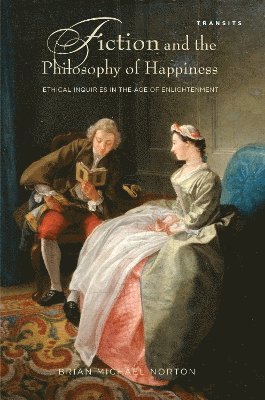 bokomslag Fiction and the Philosophy of Happiness