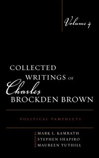 bokomslag Collected Writings of Charles Brockden Brown