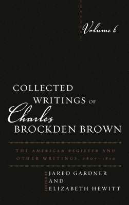 bokomslag Collected Writings of Charles Brockden Brown