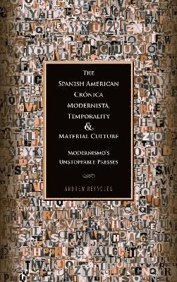 The Spanish American Crnica Modernista, Temporality and Material Culture 1
