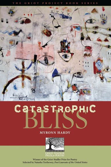 Myronn Hardy - Catastrophic Bliss, Häftad