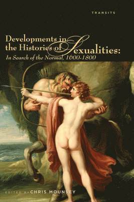 Developments in the Histories of Sexualities 1