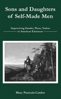 Mary Paniccia Carden, Mary Paniccia Carden - Sons and Daughters of Self-Made Men, Häftad