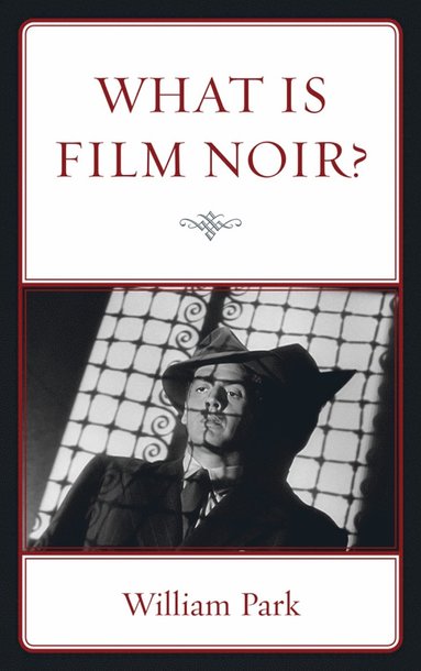 William Park - What is Film Noir?, Häftad