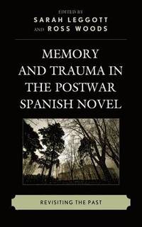 bokomslag Memory and Trauma in the Postwar Spanish Novel