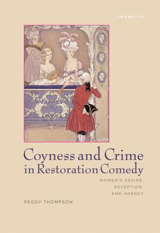 bokomslag Coyness and Crime in Restoration Comedy