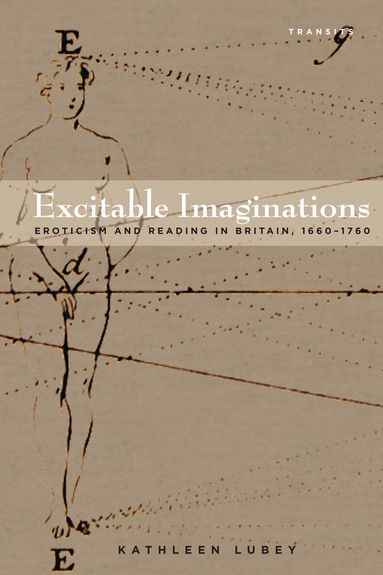 Kathleen Lubey - Excitable Imaginations, Häftad