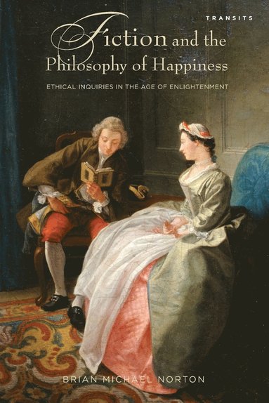 bokomslag Fiction and the Philosophy of Happiness