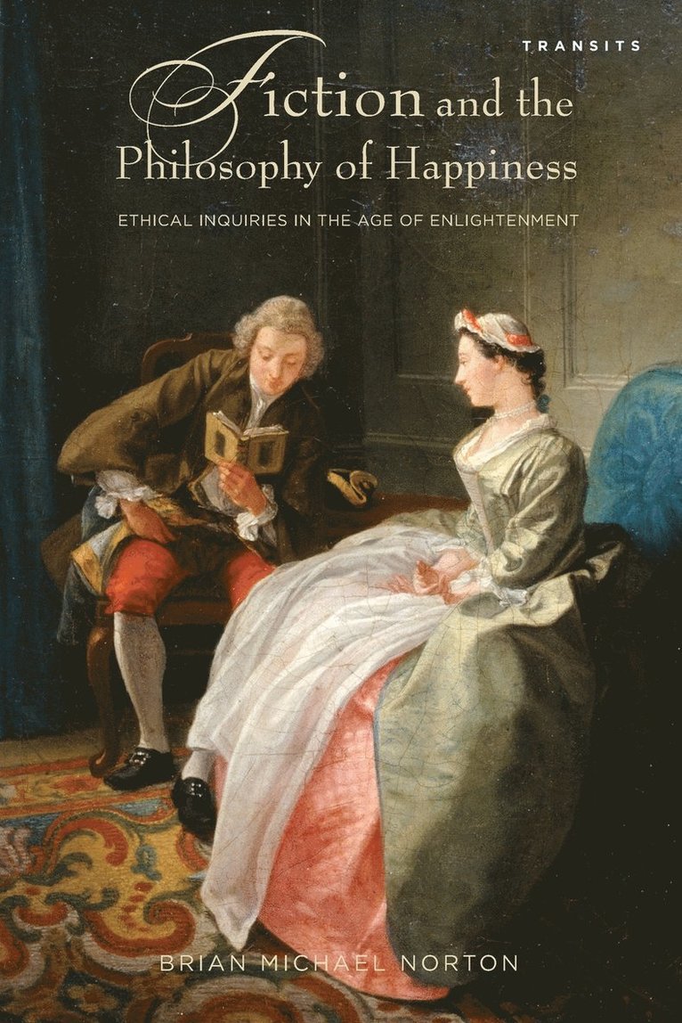 Fiction and the Philosophy of Happiness 1