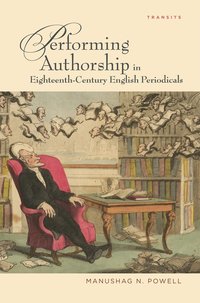 bokomslag Performing Authorship in Eighteenth-Century English Periodicals