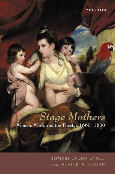 Laura Engel, Elaine M. McGirr - Stage Mothers, Häftad