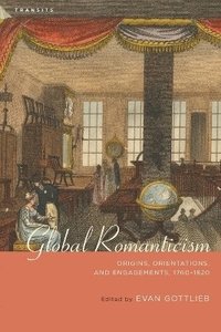 bokomslag Global Romanticism