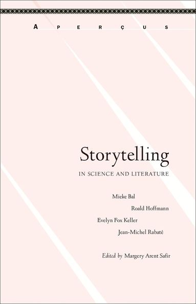 Margery Arent Safir - Storytelling in Science and Literature, Inbunden
