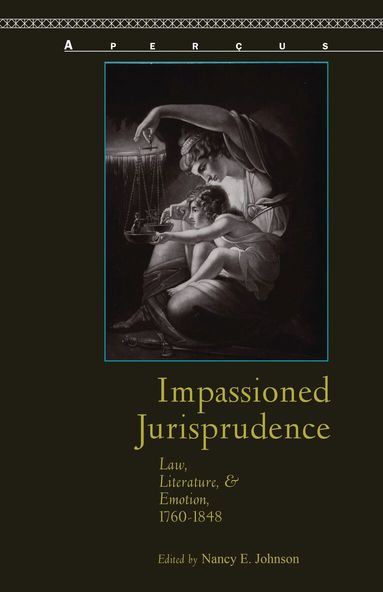 Nancy E. Johnson - Impassioned Jurisprudence, Häftad