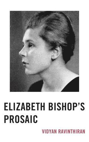 bokomslag Elizabeth Bishop's Prosaic