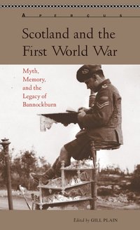 bokomslag Scotland and the First World War