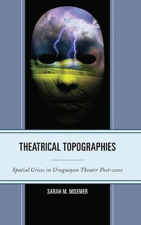 bokomslag Theatrical Topographies