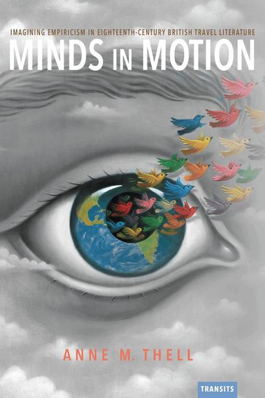 Anne M. Thell - Minds in Motion, Häftad