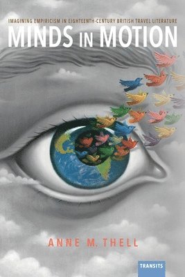 Anne M. Thell - Minds in Motion, Häftad