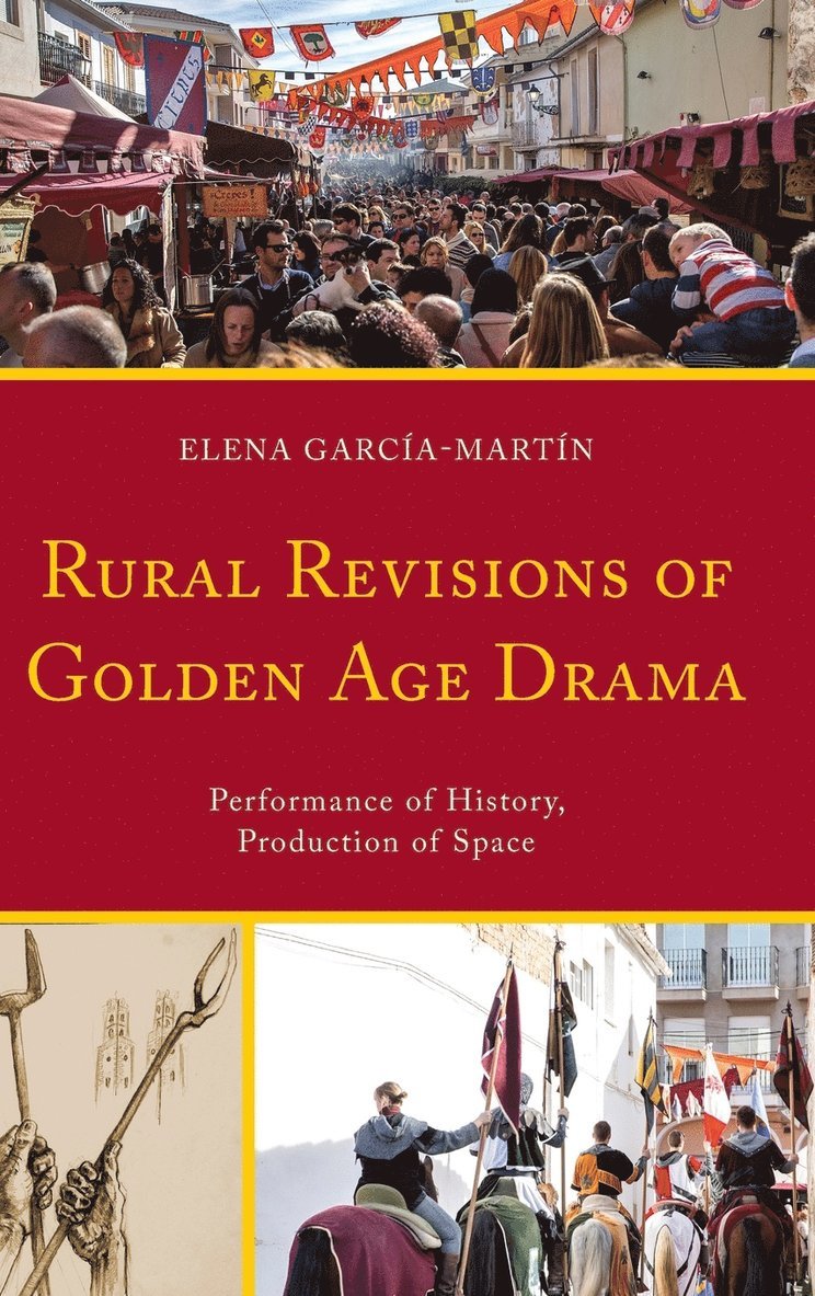 Rural Revisions of Golden Age Drama 1