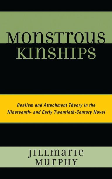 Jillmarie Murphy - Monstrous Kinships, Inbunden