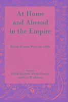 bokomslag At Home and Abroad in the Empire