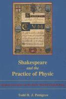 bokomslag Shakespeare and the Practice of Physic