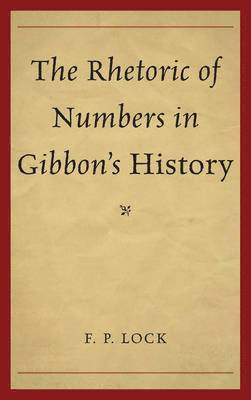 The Rhetoric of Numbers in Gibbon's History 1