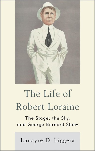 bokomslag Life of Robert Loraine