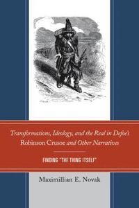 bokomslag Transformations, Ideology, and the Real in Defoe's Robinson Crusoe and Other Narratives