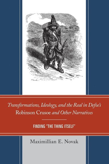 bokomslag Transformations, Ideology, and the Real in Defoes Robinson Crusoe and Other Narratives