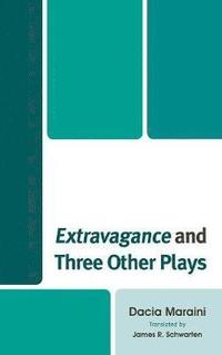 bokomslag Extravagance and Three Other Plays