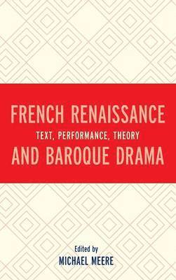 French Renaissance and Baroque Drama
