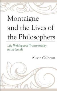 bokomslag Montaigne and the Lives of the Philosophers