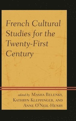 French Cultural Studies for the Twenty-First Century 1