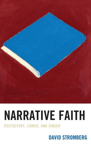 David Stromberg - Narrative Faith, Inbunden