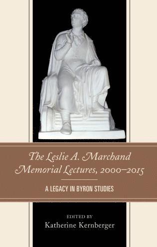 bokomslag Leslie A. Marchand Memorial Lectures, 2000-2015