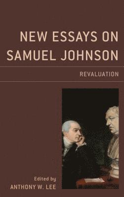 Anthony W. Lee - New Essays on Samuel Johnson, Inbunden