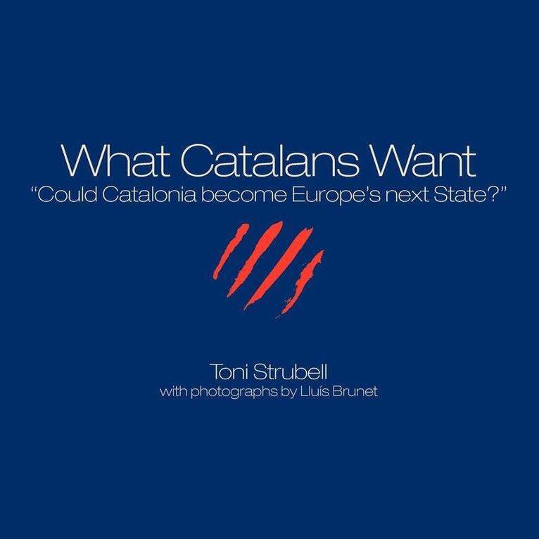 What Catalans Want 1