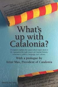 bokomslag What's Up with Catalonia?