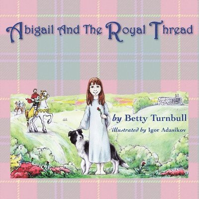 Abigail and the Royal Thread 1