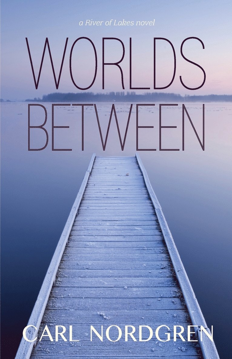 Carl Nordgren - Worlds Between, Häftad