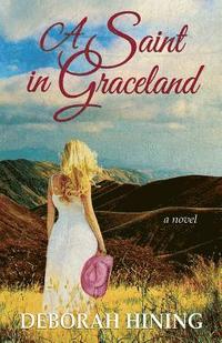 bokomslag A Saint in Graceland