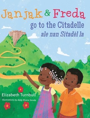 Elizabeth Turnbull - Janjak and Freda Go to the Citadelle, Inbunden