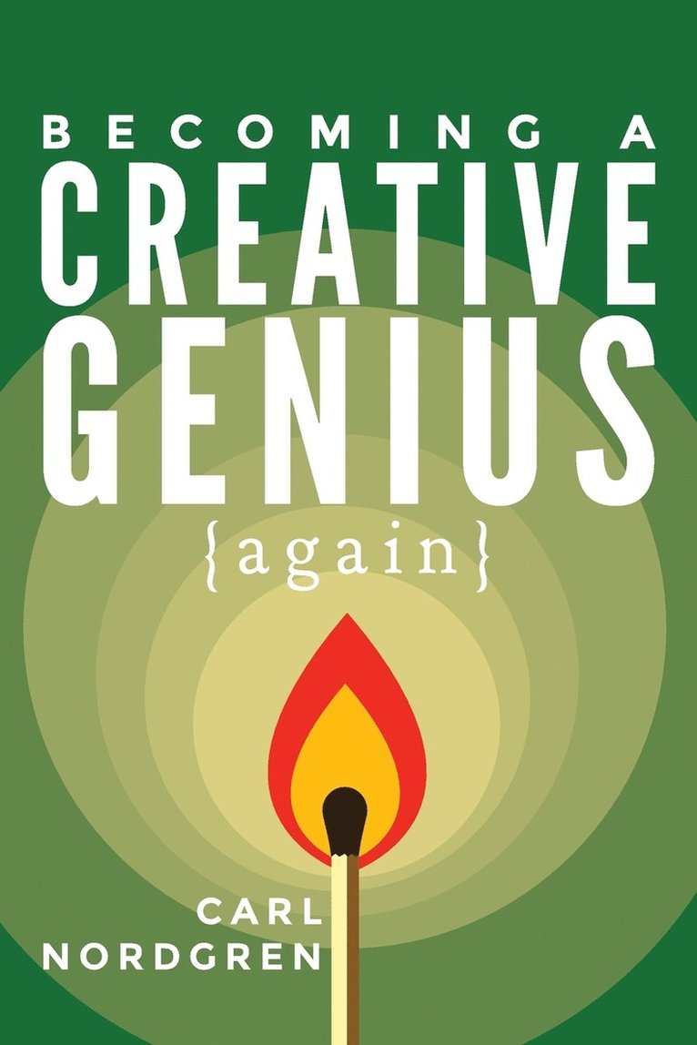 Becoming A Creative Genius {again} 1