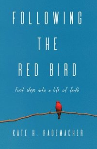 bokomslag Following the Red Bird
