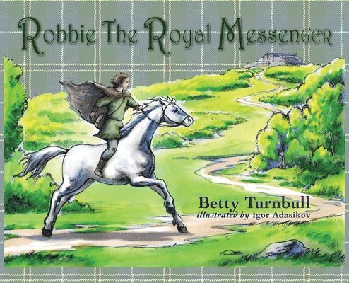 Robbie the Royal Messenger 1