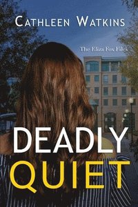 bokomslag Deadly Quiet