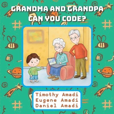 Grandma and Grandpa Can You Code