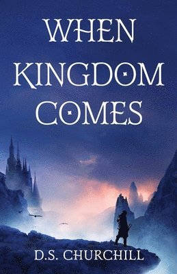 When Kingdom Comes 1